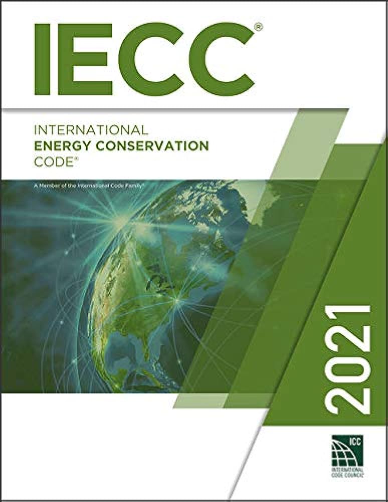 A Deep Dive Into the 2021 IECC